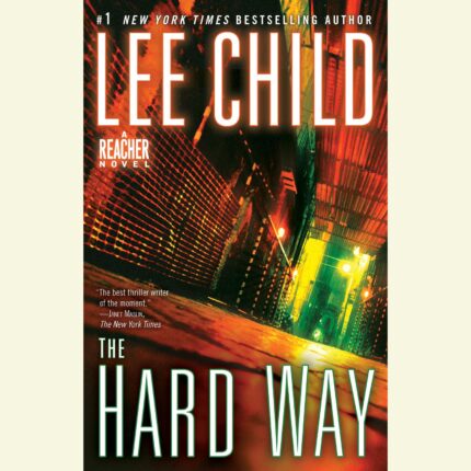 The Hard Way: A Jack Reacher Novel Audiobook